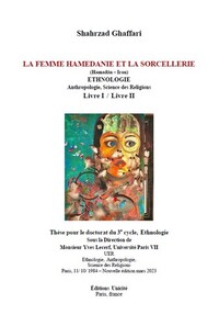 LA FEMME HAMEDANIE ET LA SORCELLERIE - ETHNOLOGIE ANTHROPOLOGIE, SCIENCE DES RELIGIONS LIVRE I / LIV