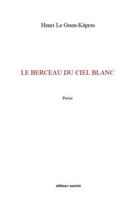 Le berceau du Ciel blanc