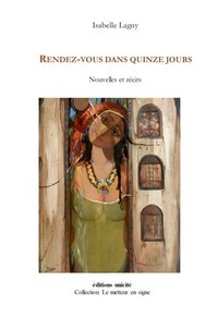 RENDEZ-VOUS DANS QUINZE JOURS
