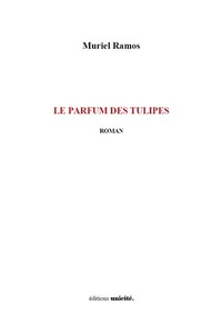 LE PARFUM DES TULIPES