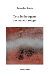 Tous les bouquets deviennent rouges