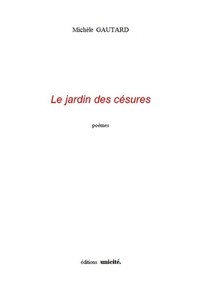 Le jardin des césures