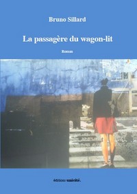 La passagère du wagon-lit - roman