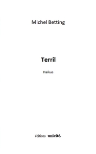 TERRIL - HAIKUS