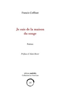 Je suis de la maison du songe - poèmes