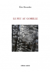 Le feu au gorille