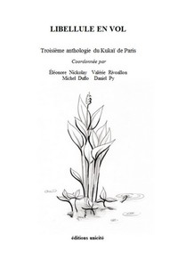 Libellule en vol - troisième anthologie du kukaï de Paris