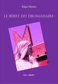 LE BERET DU DROMADAIRE