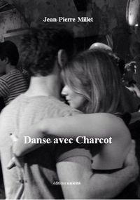 Danse avec charcot