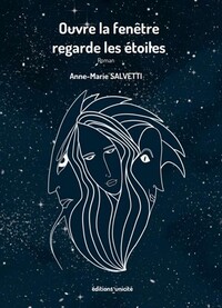 Ouvre la fenêtre regarde les étoiles