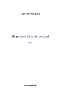 ILS PASSENT ET NOUS PENSENT