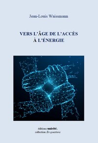 VERS L'AGE DE L'ACCES A L'ENERGIE