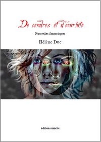 DE CENDRES ET D'ECARLATE - NOUVELLES FANTASTIQUES