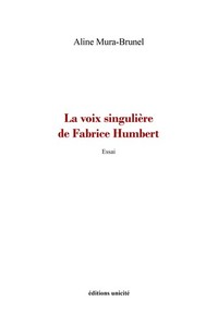LA VOIX SINGULIERE DE FABRICE HUMBERT