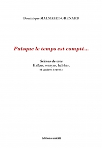 Puisque le temps est compté - scènes de vies