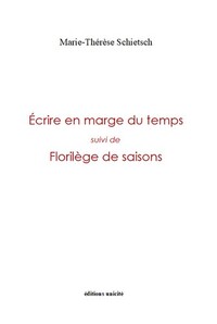 ECRIRE EN MARGE DU TEMPS