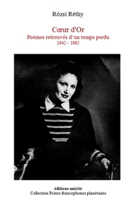 COEUR D'OR - POEMES RETROUVES D'UN TEMPS PERDU - 1942-1985