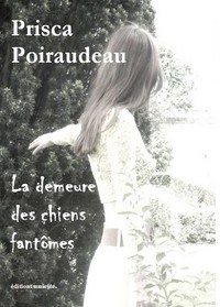 LA DEMEURE DES CHIENS FANTOMES