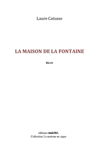 LA MAISON DE LA FONTAINE