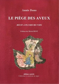 Le piège des aveux