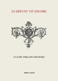 LE DEFUNT VIT ENCORE