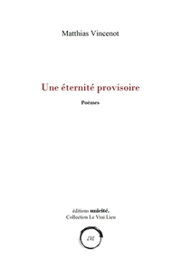 Une éternité provisoire