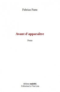 Avant d'apparaître