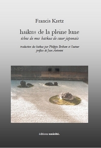 Haïkus de la pleine lune - échos de mes haïkus de coeur japonais