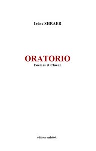 ORATORIO - POEMES ET CHOEUR