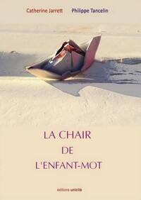 LA CHAIR DE L'ENFANT-MOT