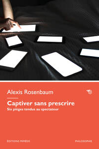 Captiver sans prescrire