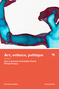 Art, enfance, politique