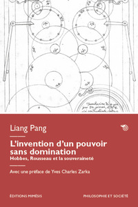 L’invention d’un pouvoir sans domination