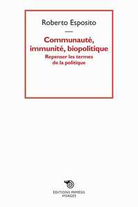 Communauté, immunité, biopolitique