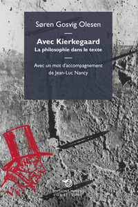 Avec Kierkegaard - La Philosophie Dans Le Texte