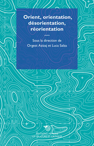 Orient, orientation, désorientation, réorientation