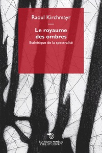 LE ROYAUME DES OMBRES