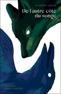 DE L'AUTRE COTE DU SONGE