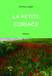 LA PETITE CORIACE