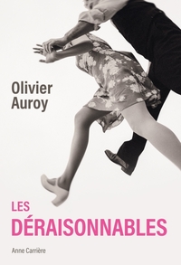 LES DERAISONNABLES