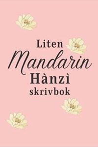 LITEN MANDARIN HANZI SKRIVBOK