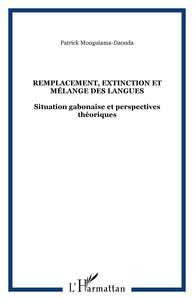 Remplacement, extinction et mélange des langues