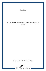 Et l'Afrique brillera de mille feux