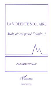 La violence scolaire