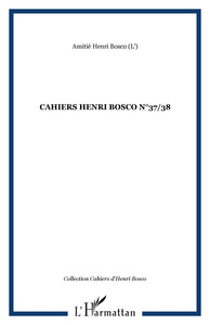 CAHIERS HENRI BOSCO N°37/38