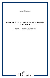 Pays et éducation une rencontre à venir ?