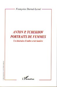 Anton P. Tchekhov portraits de femmes