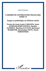 Cahiers de Littérature Française Tome VI