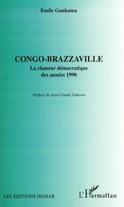 Congo-Brazzaville la clameur démocratique des années 1990