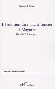 L'évolution du marché foncier à Mayotte